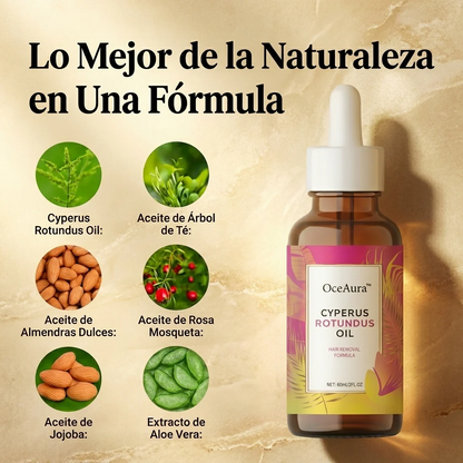 CYPERUS ROTUNDUS OIL® - Aceite de reducción de bellos🌸